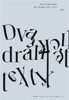 DVA DRAMATICKÉ TEXTY