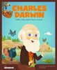 CHARLES DARWIN - VĚDEC, KTERÝ OBJEDVIL TEORII EVOLUCE