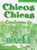 CHICOS CHICAS 1-PRACOVNÍ SEŠIT
