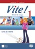 VITE! 1 LIVRE DE LÉLEVE