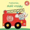 POSLOUCHÁM... MALÁ VOZIDLA