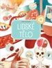 LIDSKÉ TĚLO - SVĚT ZÁZRAKŮ