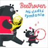 BEETHOVEN-MÁ SLADKÁ SYMFONIE