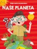 MOJE CESTA ZA POZNÁNÍM NAŠE PLANETA