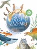 SVĚT ZÁZRAKŮ - ENCYKLOPEDIE