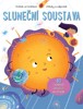 SLUNEČNÍ SOUSTAVA