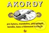 AKORDY PRO KYTARU, MANDOLÍNU, BENDŽO, BASU A KLÁVESOVÉ NÁSTROJE