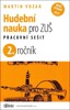 HUDEBNÍ NAUKA PRO ZUŠ 2. ROČNÍK PRACOVNÍ SEŠIT