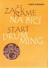 ZAČÍNÁME NA BICÍ